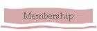 Membership